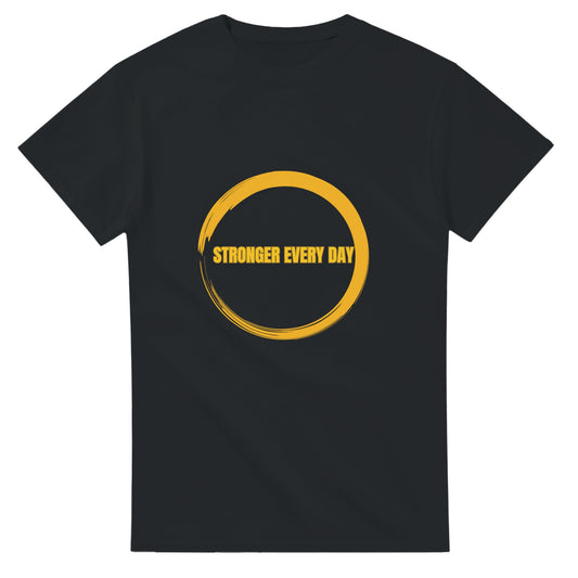 Stronger Every Day T‑shirt with motivational strength quote
