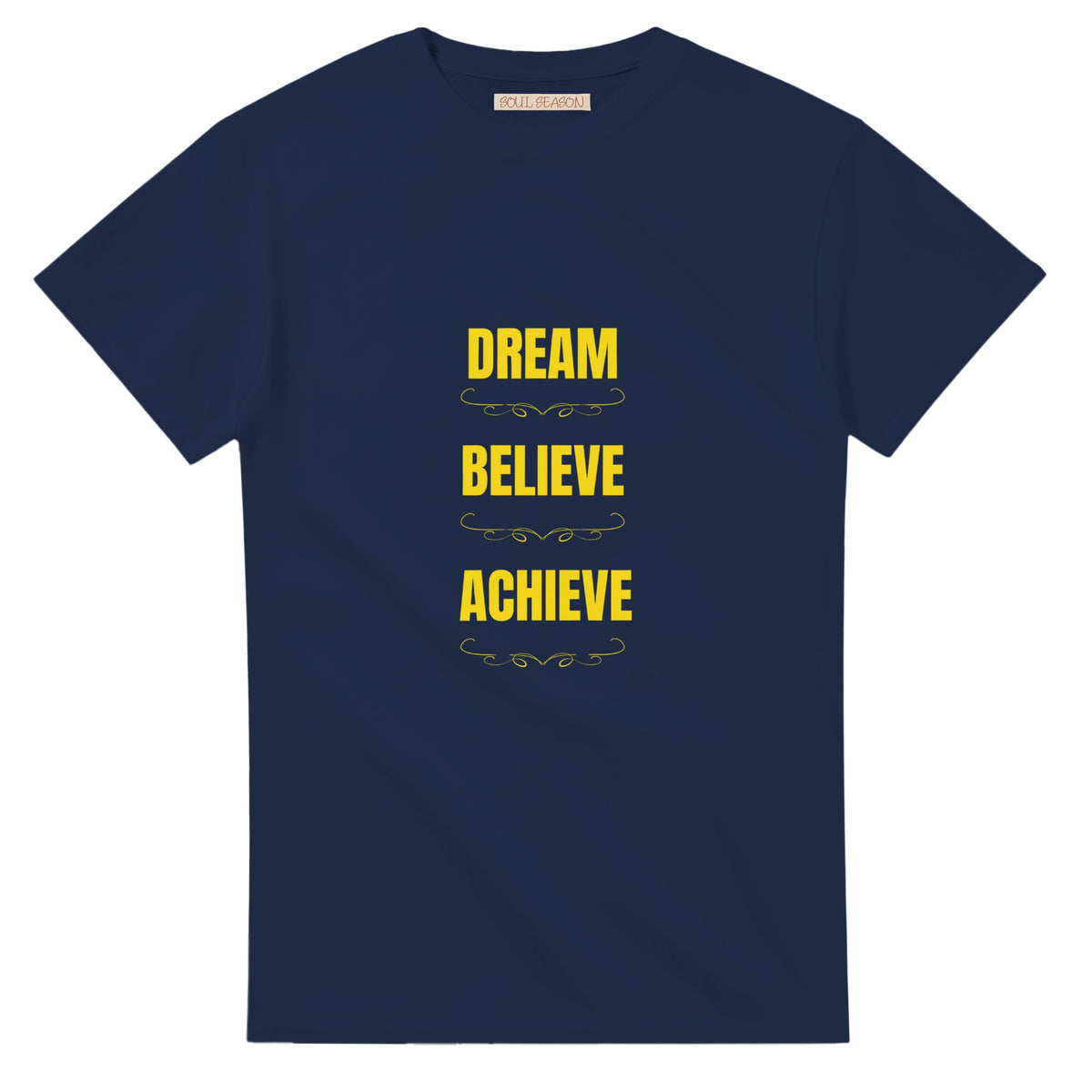 Dream Believe Achieve shirt promoting positivity and self‑belief