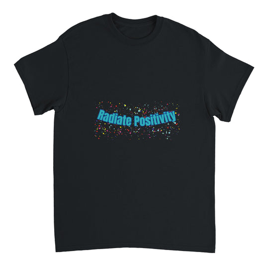 Radiate Positivity T‑shirt with inspirational quote design