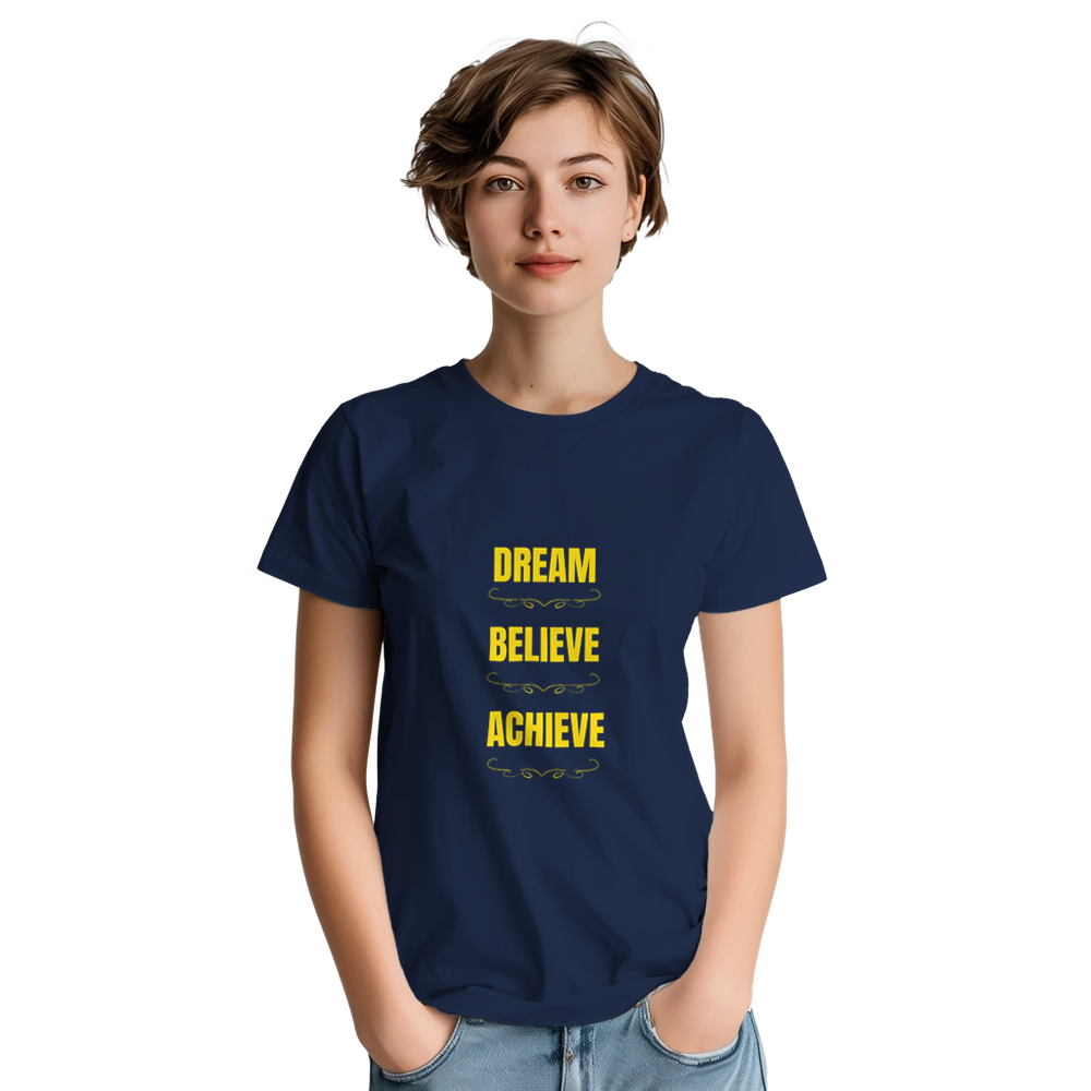 Motivational fashion T‑shirt with inspiring Dream Believe Achieve text